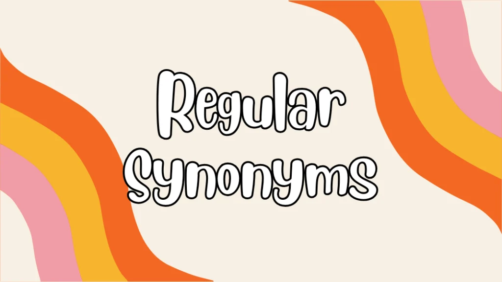 Regular Synonyms