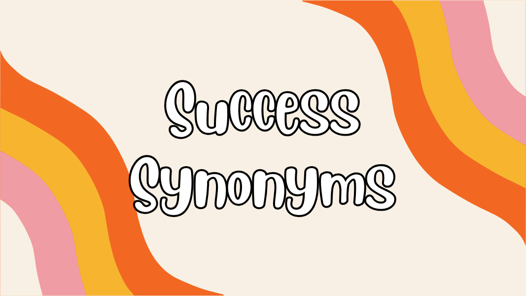 Success Synonyms